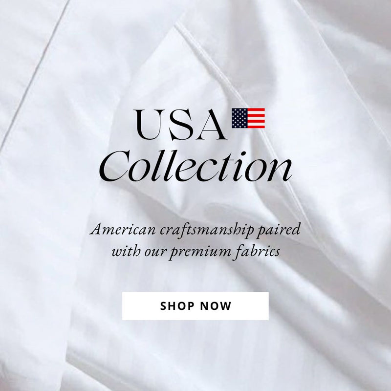 USA Collection - American craftsmanship paired with our premium fabrics. Shop Now.